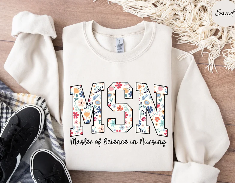 Personalized-MSN-Sweatshirt-Master-of-Science-in-Nursing-Shirt-Nurse-Gift-Idea